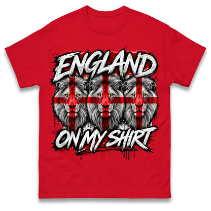 England Three Lions on My Shirt T Shirt