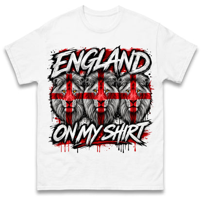 England Three Lions on My Shirt T Shirt