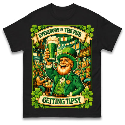 Everybody in The Pub Getting Tipsy T Shirt