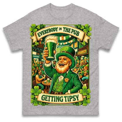 Everybody in The Pub Getting Tipsy T Shirt