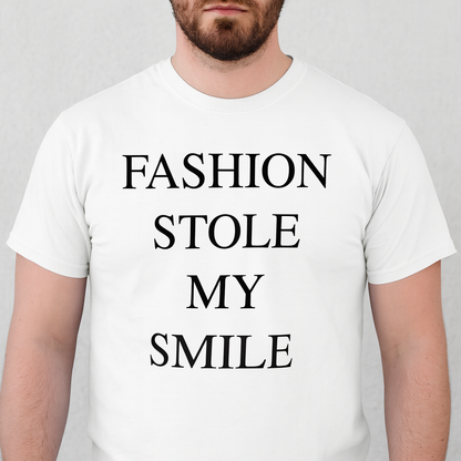 Fashion Stole My Smile T Shirt