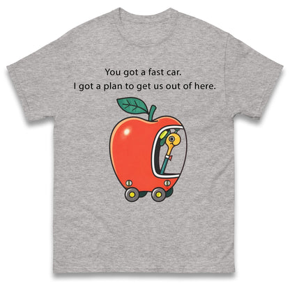 Fast Car T Shirt Apple Car Driving Design Tracy Chapman Quote Tee