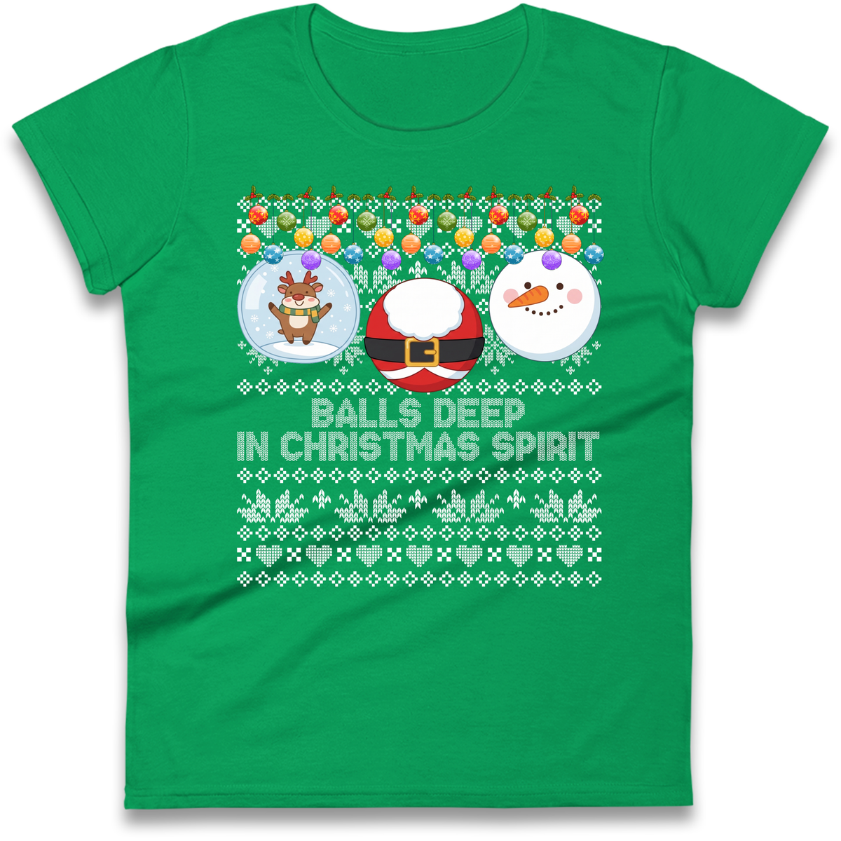 Balls Deep in Christmas Spirit Christmas Jumper Ladies T-Shirt