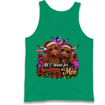 All I Want for Christmas is Moo Highland Cow Tank Top