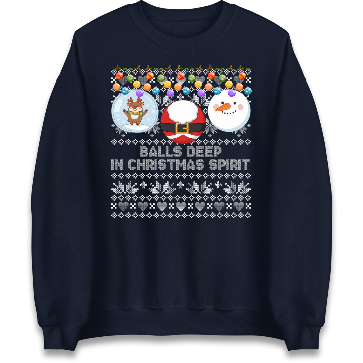 Balls Deep in Christmas Spirit Christmas Jumper Jumper