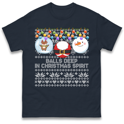 Balls Deep in Christmas Spirit Christmas Jumper T-Shirt