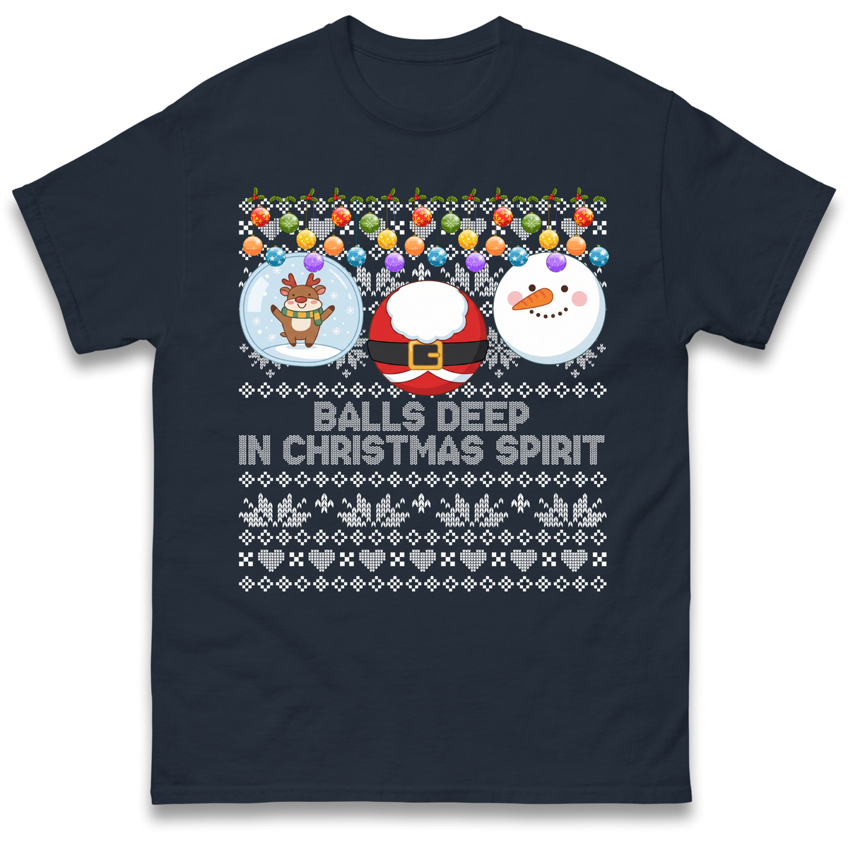 Balls Deep in Christmas Spirit Christmas Jumper T-Shirt