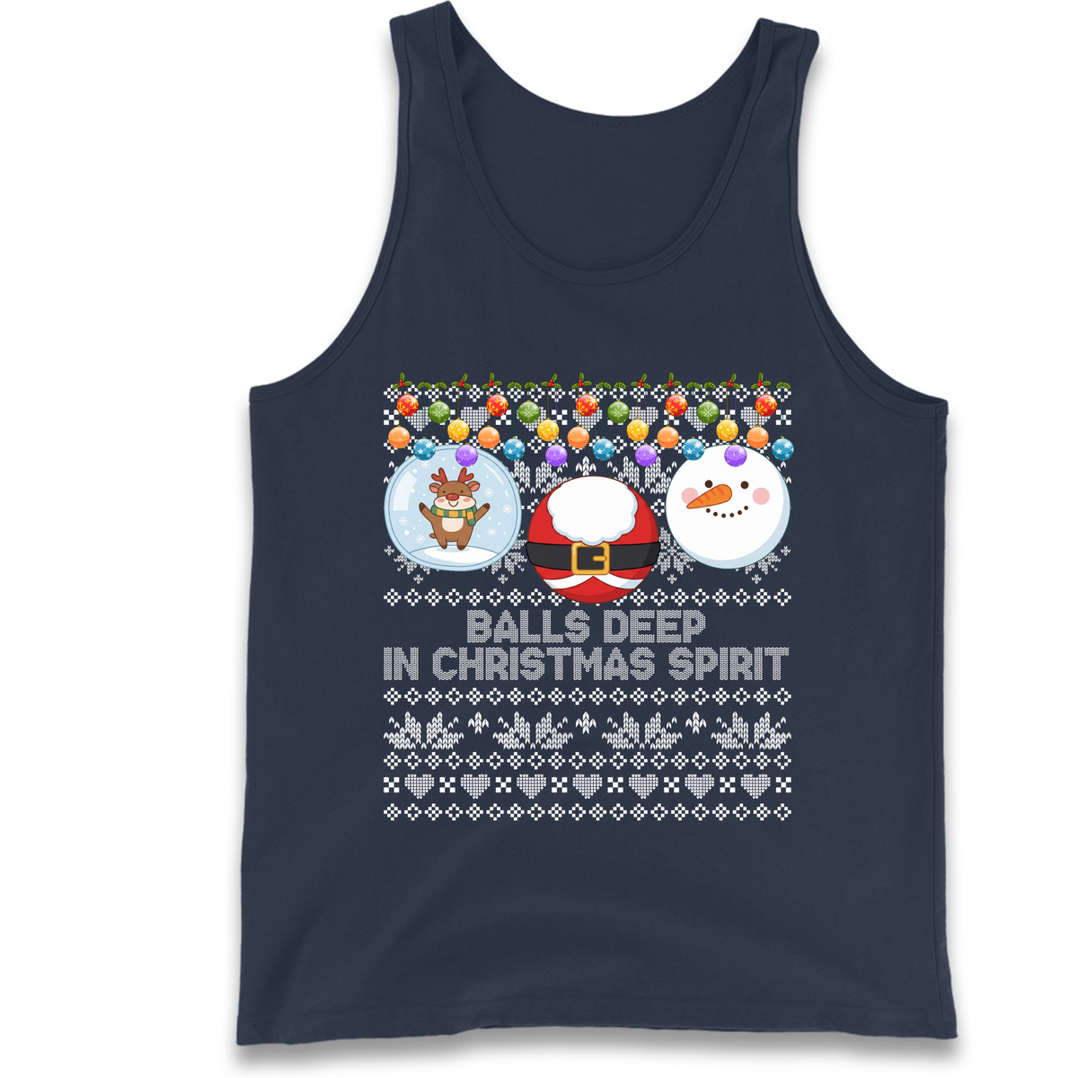 Balls Deep in Christmas Spirit Christmas Jumper Tank Top