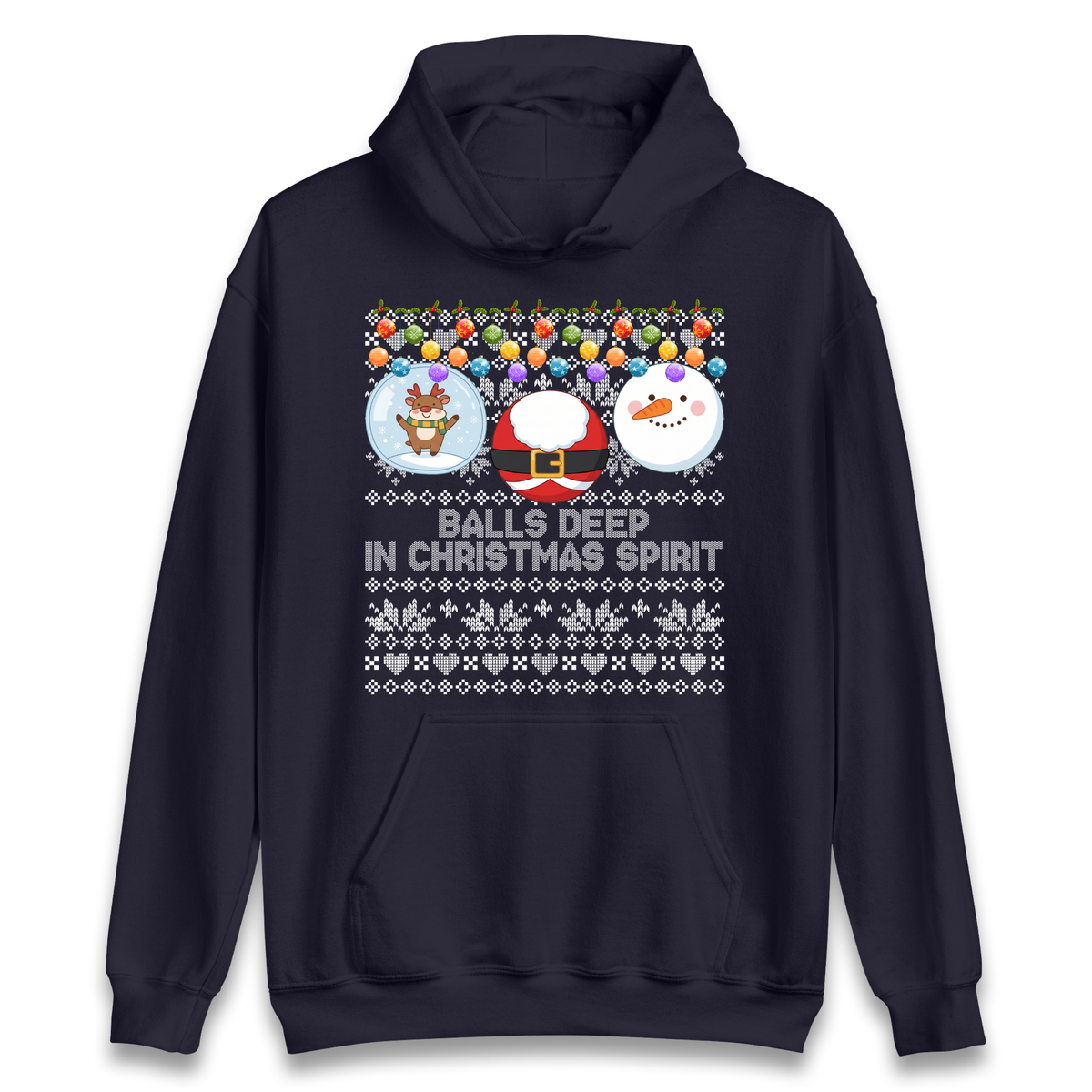 Balls Deep in Christmas Spirit Christmas Jumper Hoodie