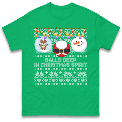 Balls Deep in Christmas Spirit Christmas Jumper T-Shirt