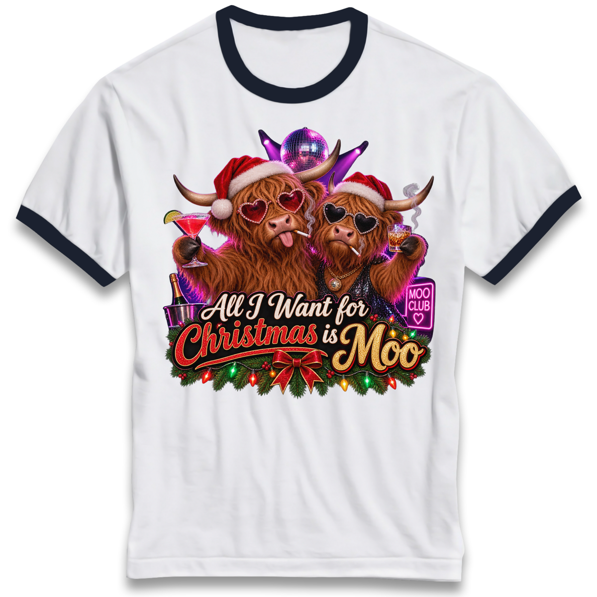 All I Want for Christmas is Moo Ringer T-Shirt