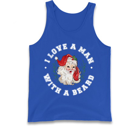 I Love A Man With A Beard Tank Top