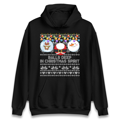 Balls Deep in Christmas Spirit Christmas Jumper Hoodie