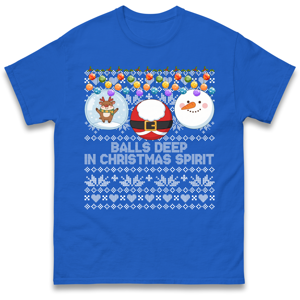 Balls Deep in Christmas Spirit Christmas Jumper T-Shirt
