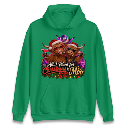 All I Want for Christmas is Moo Adult Hoodie
