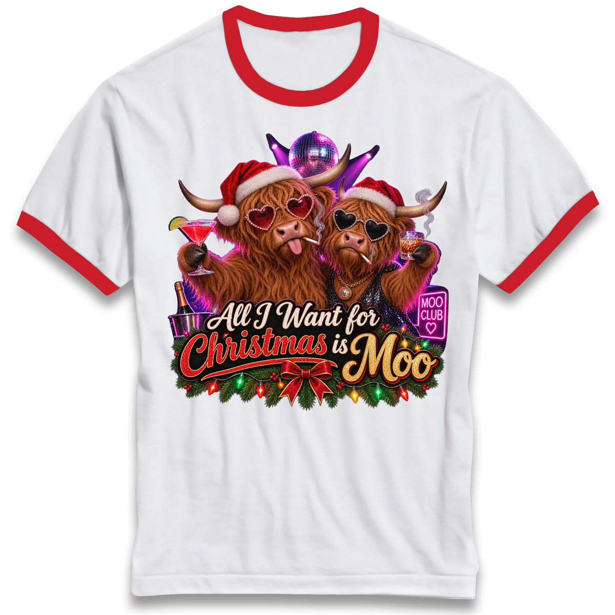 All I Want for Christmas is Moo Ringer T-Shirt