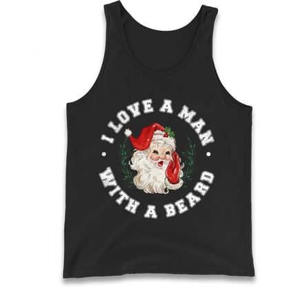 I Love A Man With A Beard Tank Top
