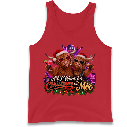 All I Want for Christmas is Moo Highland Cow Tank Top