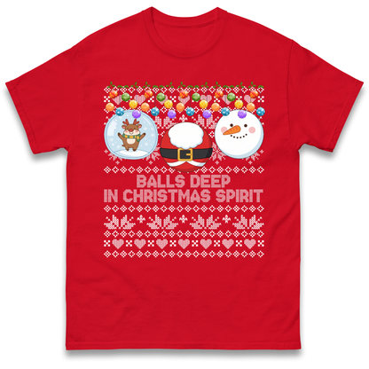 Balls Deep in Christmas Spirit Christmas Jumper T-Shirt