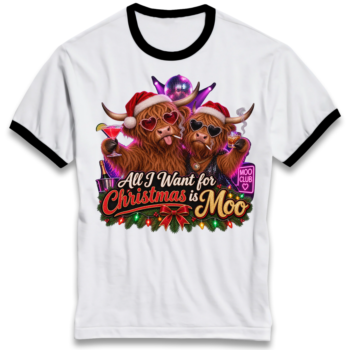 All I Want for Christmas is Moo Ringer T-Shirt