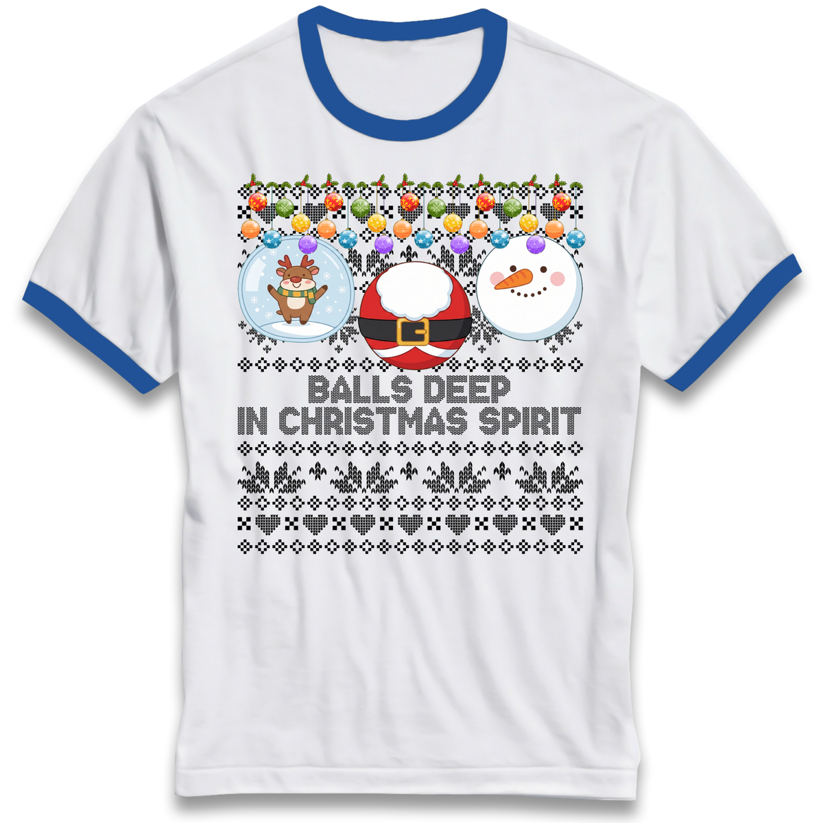 Balls Deep in Christmas Spirit Christmas Jumper Ringer T-Shirt