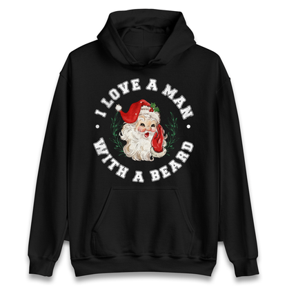 I Love A Man With A Beard Hoodie