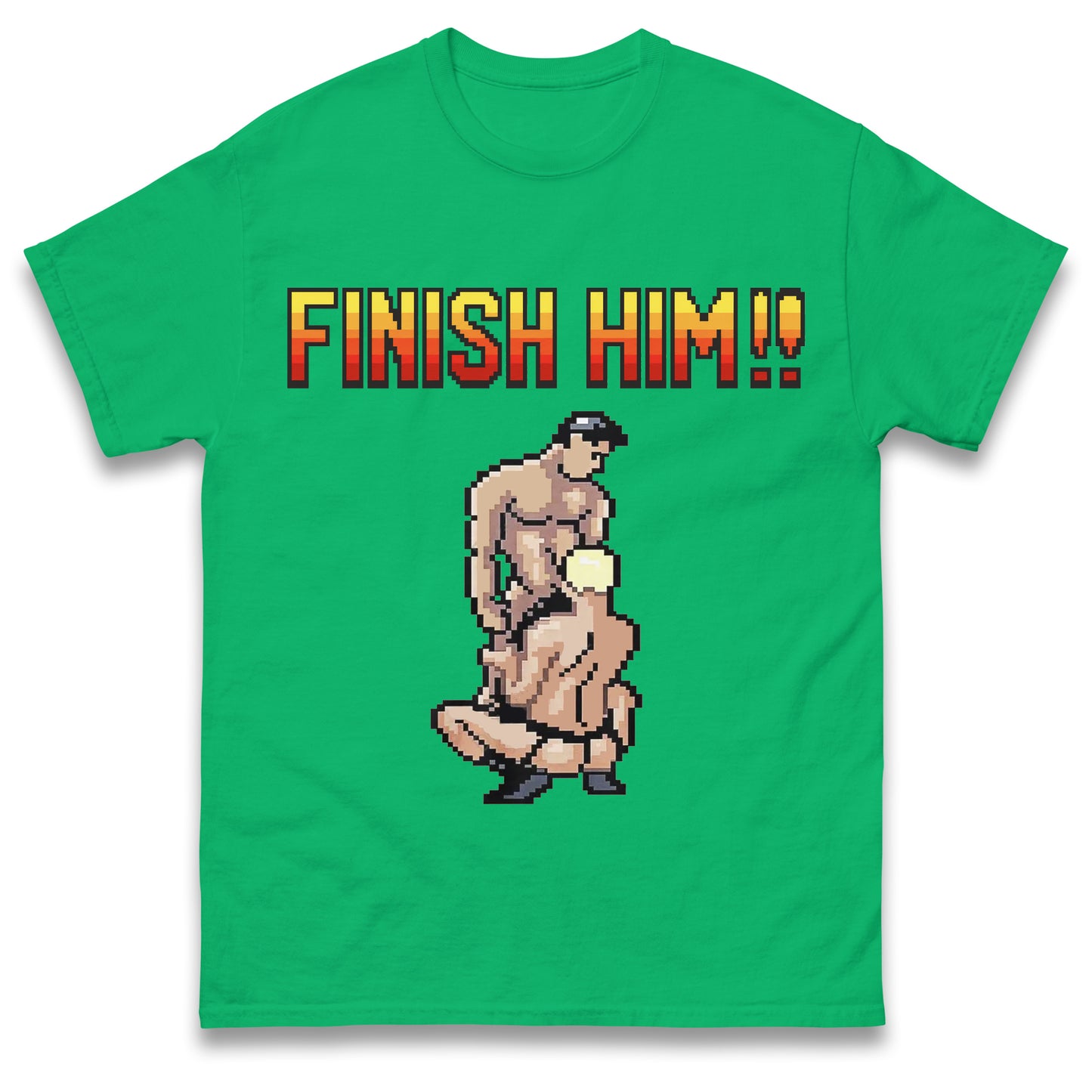 Finish Him Gay Shirt Gamer LGBT Shirt , Funny Shirt, LGBT Shirt, Inappropriate Shirt, Stupid Shirt, Meme Shirt, Unhinged Shirt