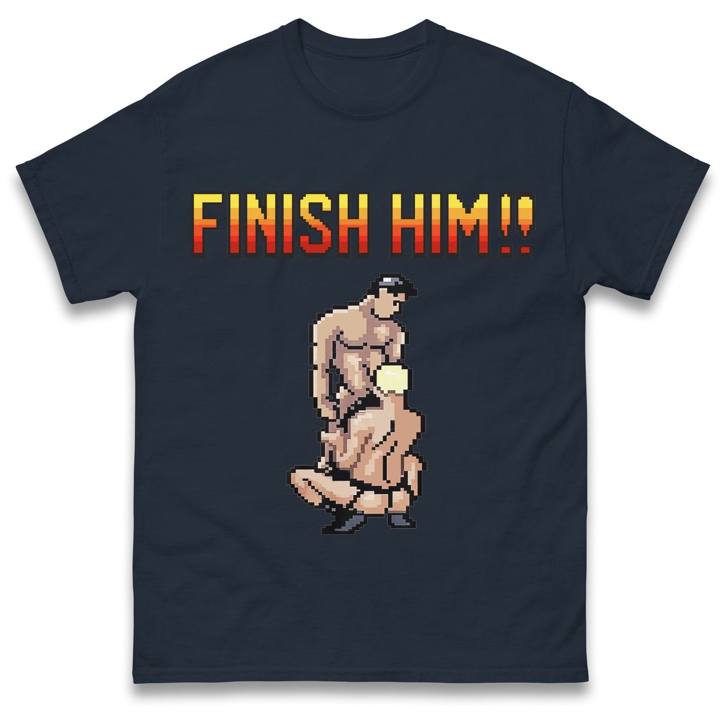 Finish Him Gay Shirt Gamer LGBT Shirt , Funny Shirt, LGBT Shirt, Inappropriate Shirt, Stupid Shirt, Meme Shirt, Unhinged Shirt