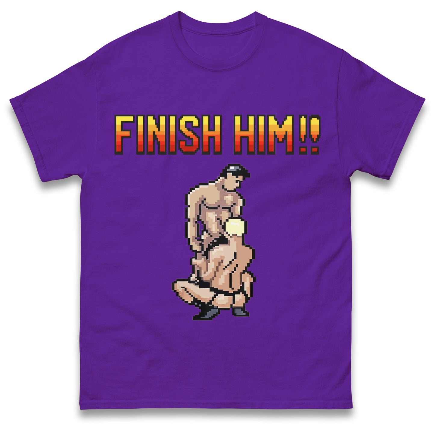 Finish Him Gay Shirt Gamer LGBT Shirt , Funny Shirt, LGBT Shirt, Inappropriate Shirt, Stupid Shirt, Meme Shirt, Unhinged Shirt