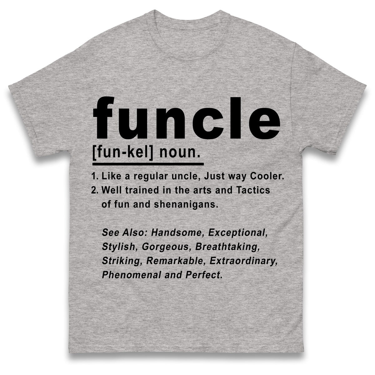 Funcle T Shirt
