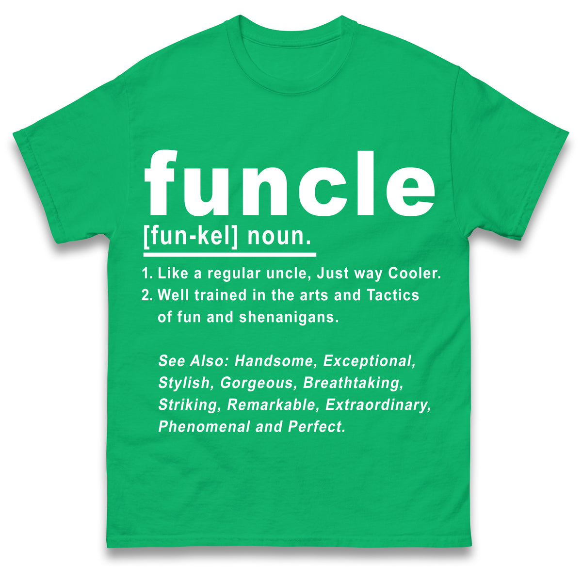 Funcle T Shirt