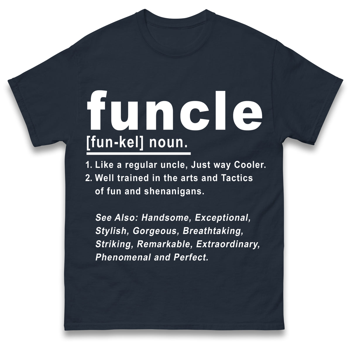 Funcle T Shirt
