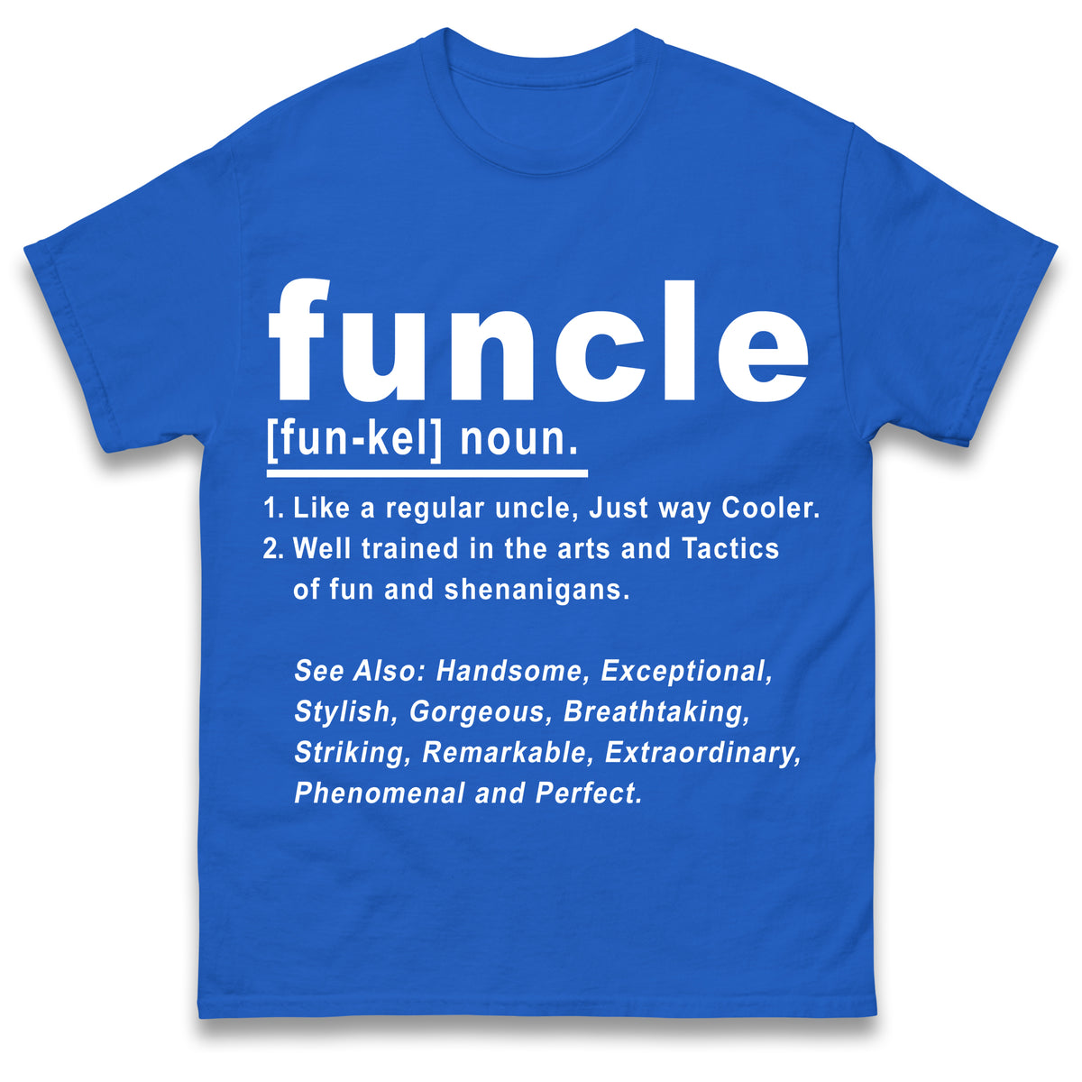 Funcle T Shirt
