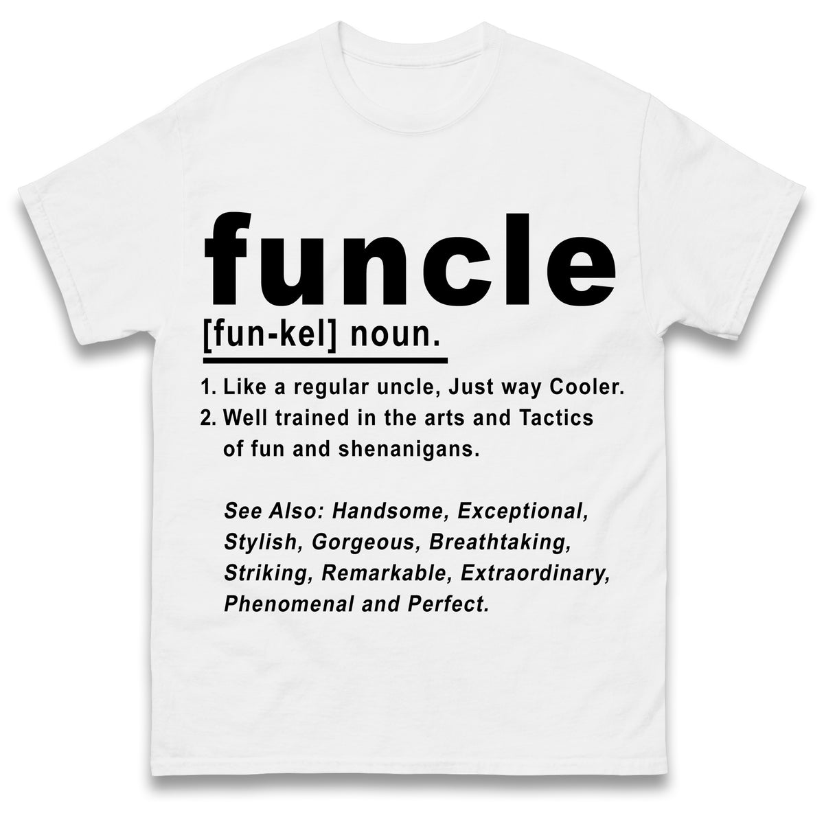 Funcle T Shirt
