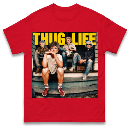 Golden Girls Thug Life Shirt