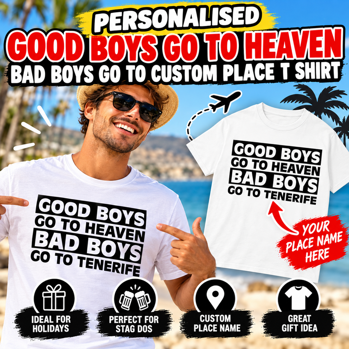 Good Boys Go to Heaven Bad Boys Go to Any Place T Shirt