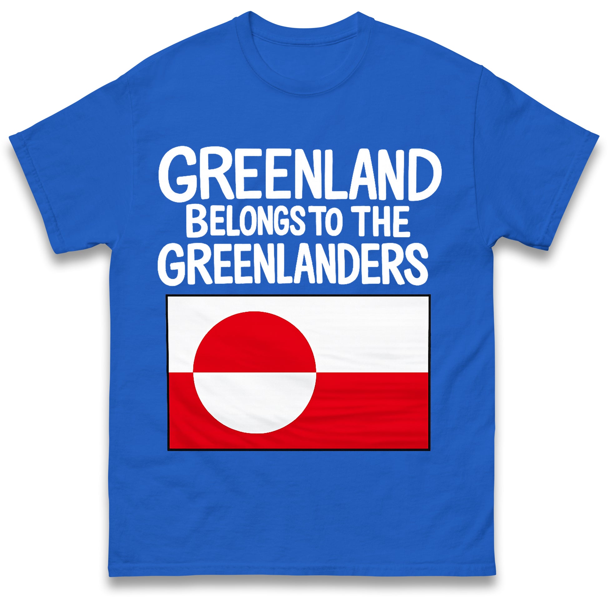 Greenland Belongs To The Greenlanders T Shirt