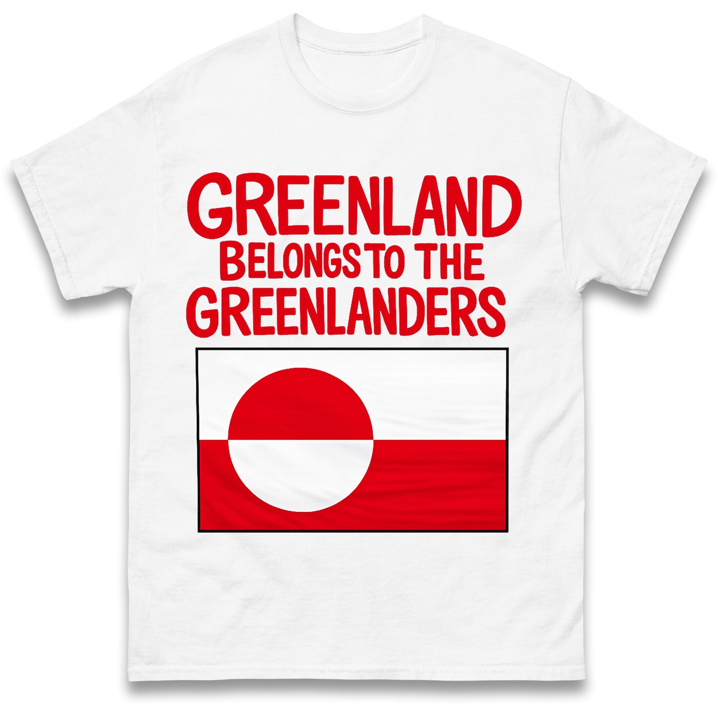 Greenland Belongs To The Greenlanders T Shirt