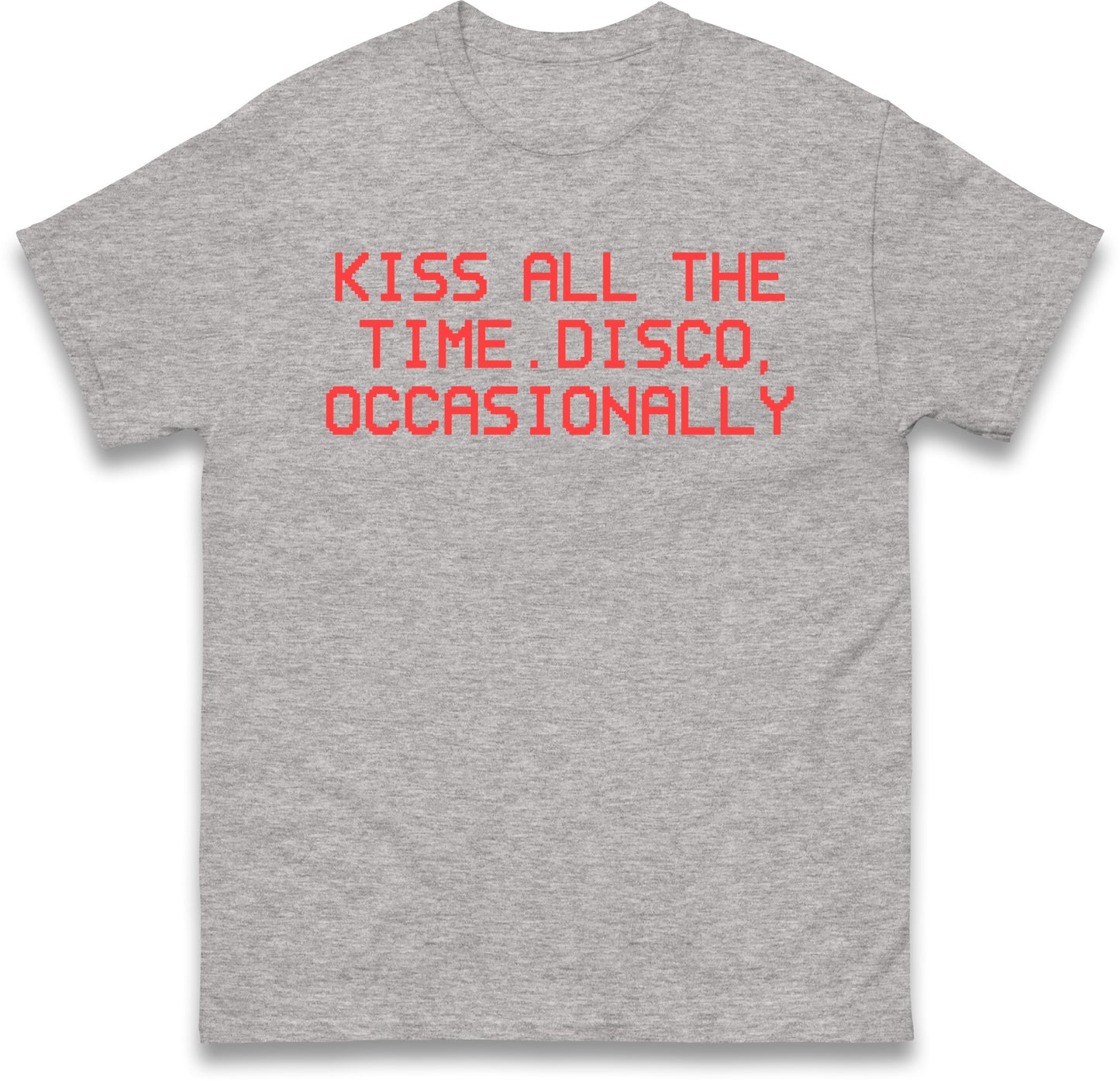 Harry Styles T Shirt Kiss All The Time Disco Occasionally