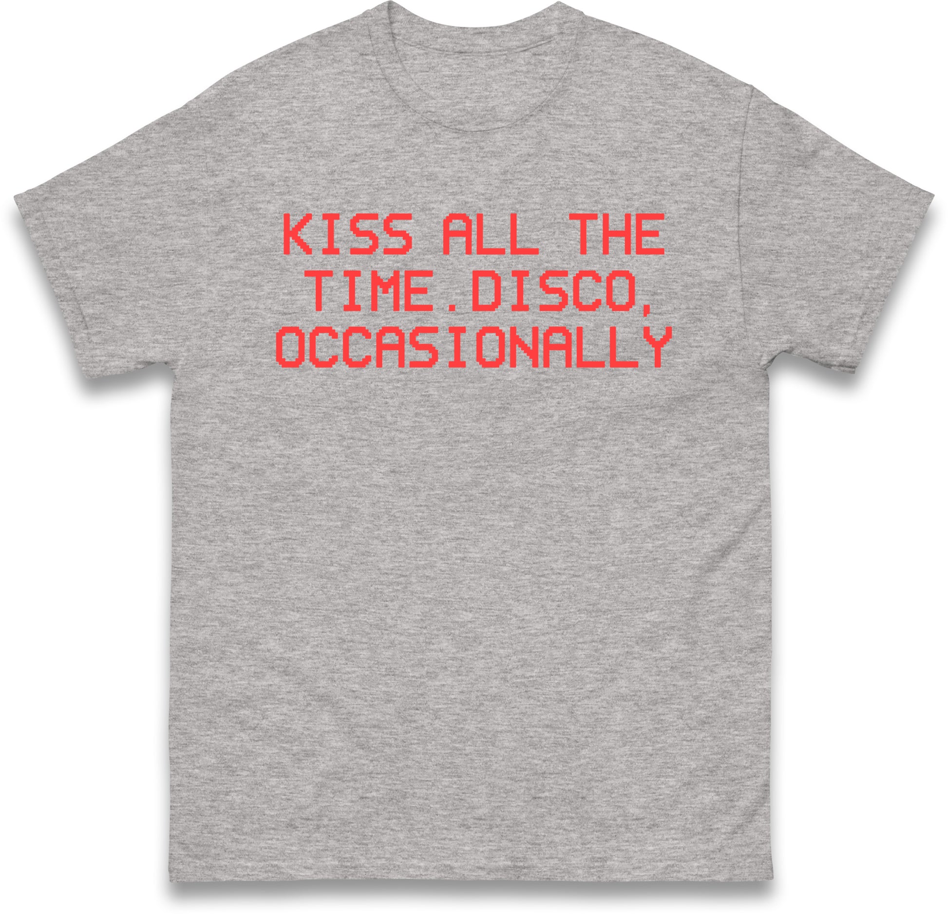 Harry Styles T Shirt Kiss All The Time Disco Occasionally