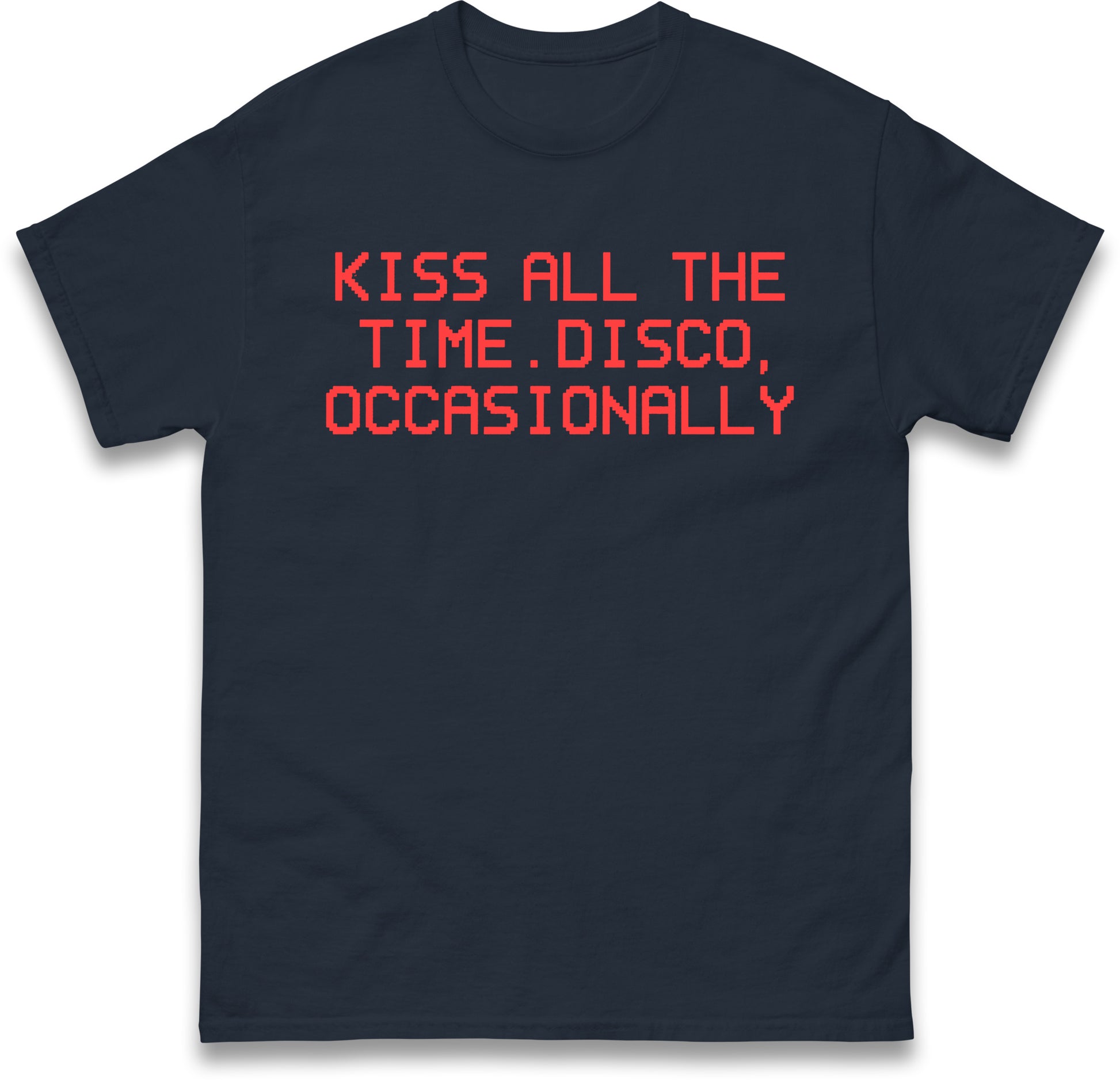 Harry Styles T Shirt Kiss All The Time Disco Occasionally