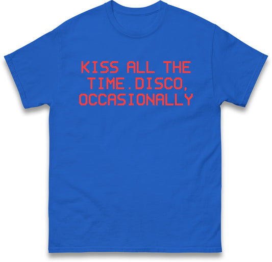 Harry Styles T Shirt Kiss All The Time Disco Occasionally