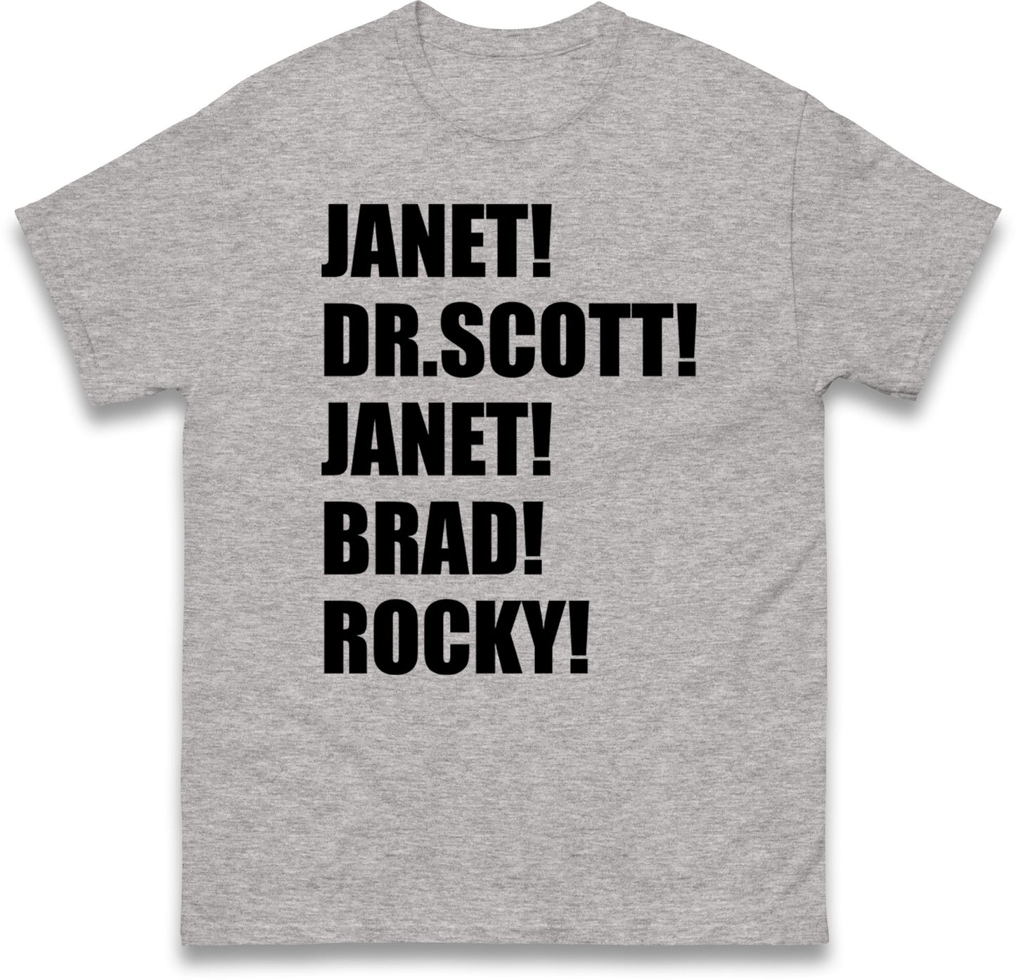 Janet! Dr. Scott! Janet! Brad! Rocky! T Shirt