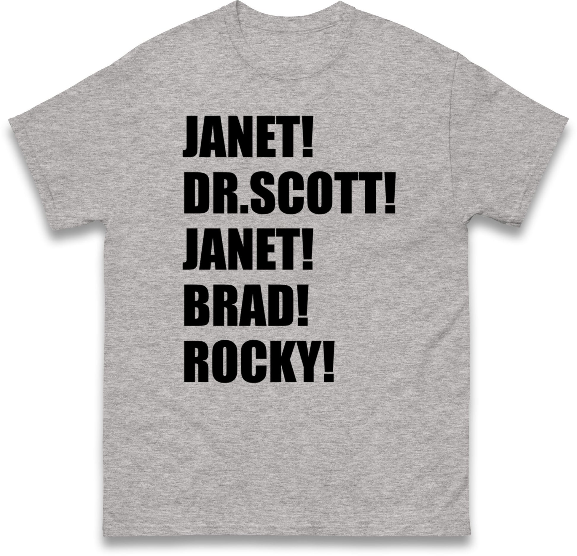 Janet! Dr. Scott! Janet! Brad! Rocky! T Shirt