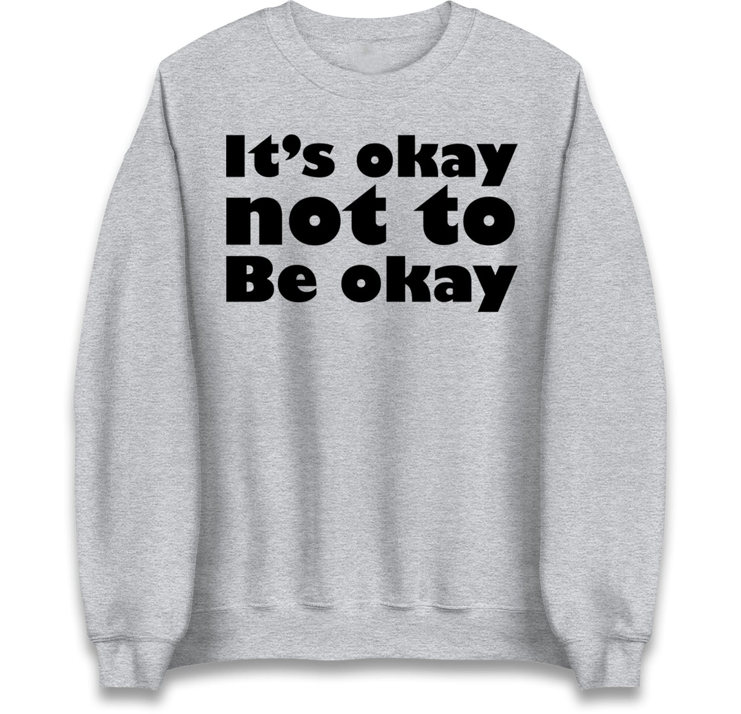 It's Okay Not To Be Okay Jumper