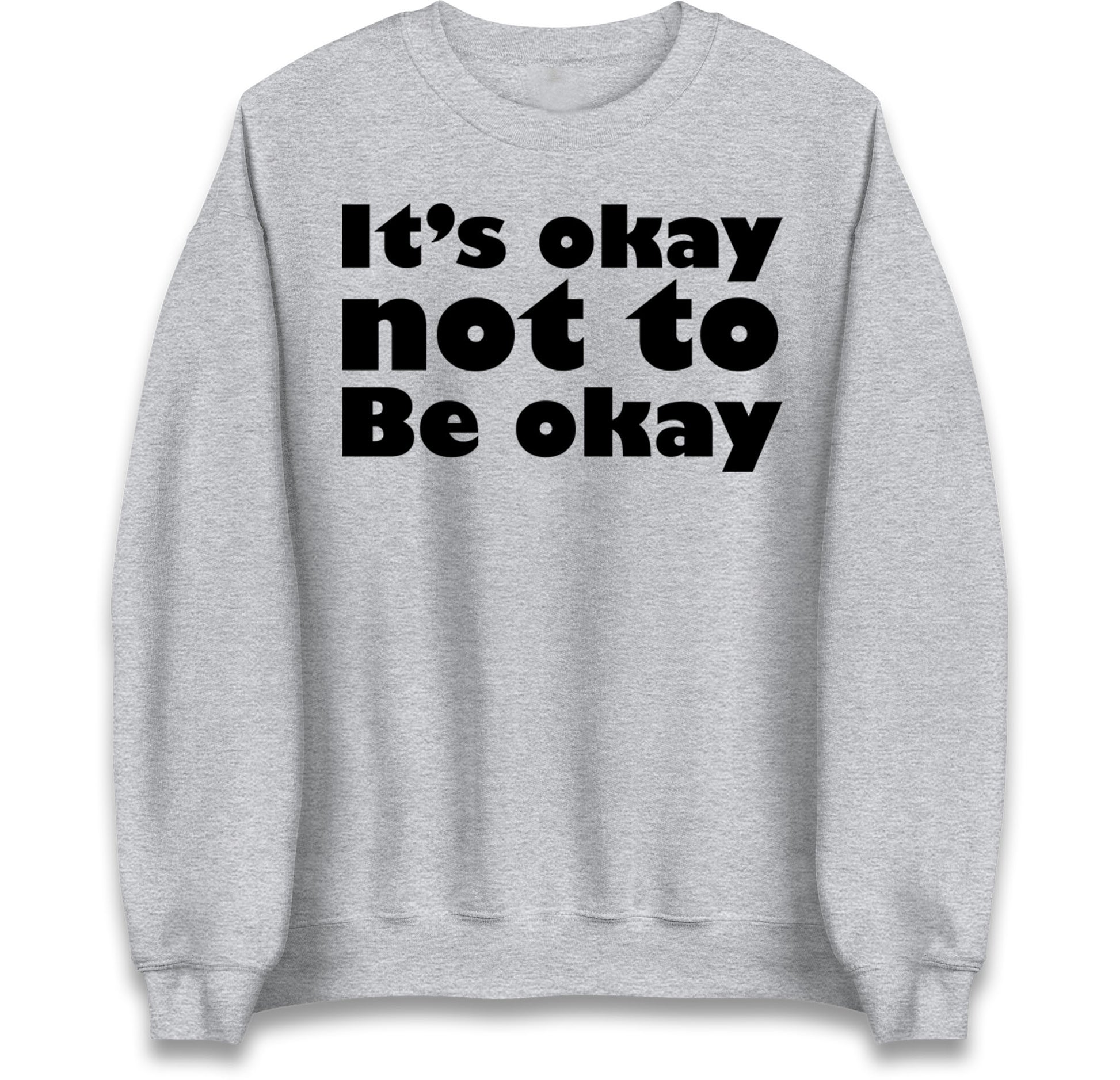 It's Okay Not To Be Okay Jumper