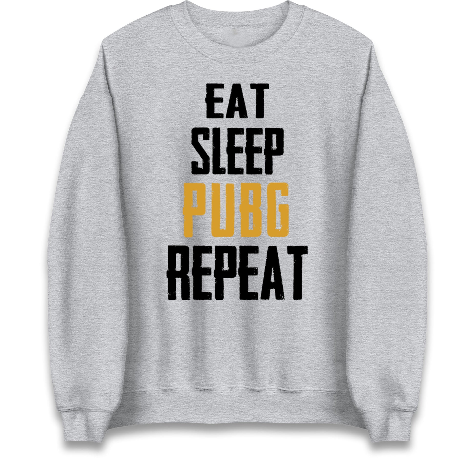 Eat Sleep Pubg Repeat Jumper