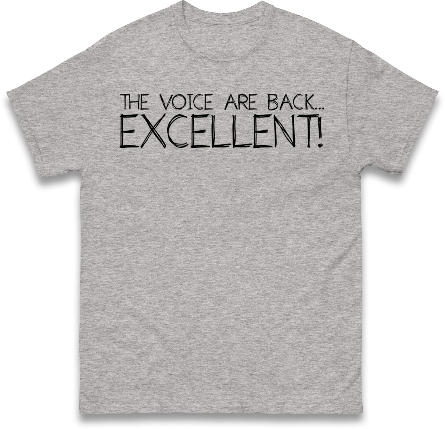 The Voice Are Back Excellent T Shirt