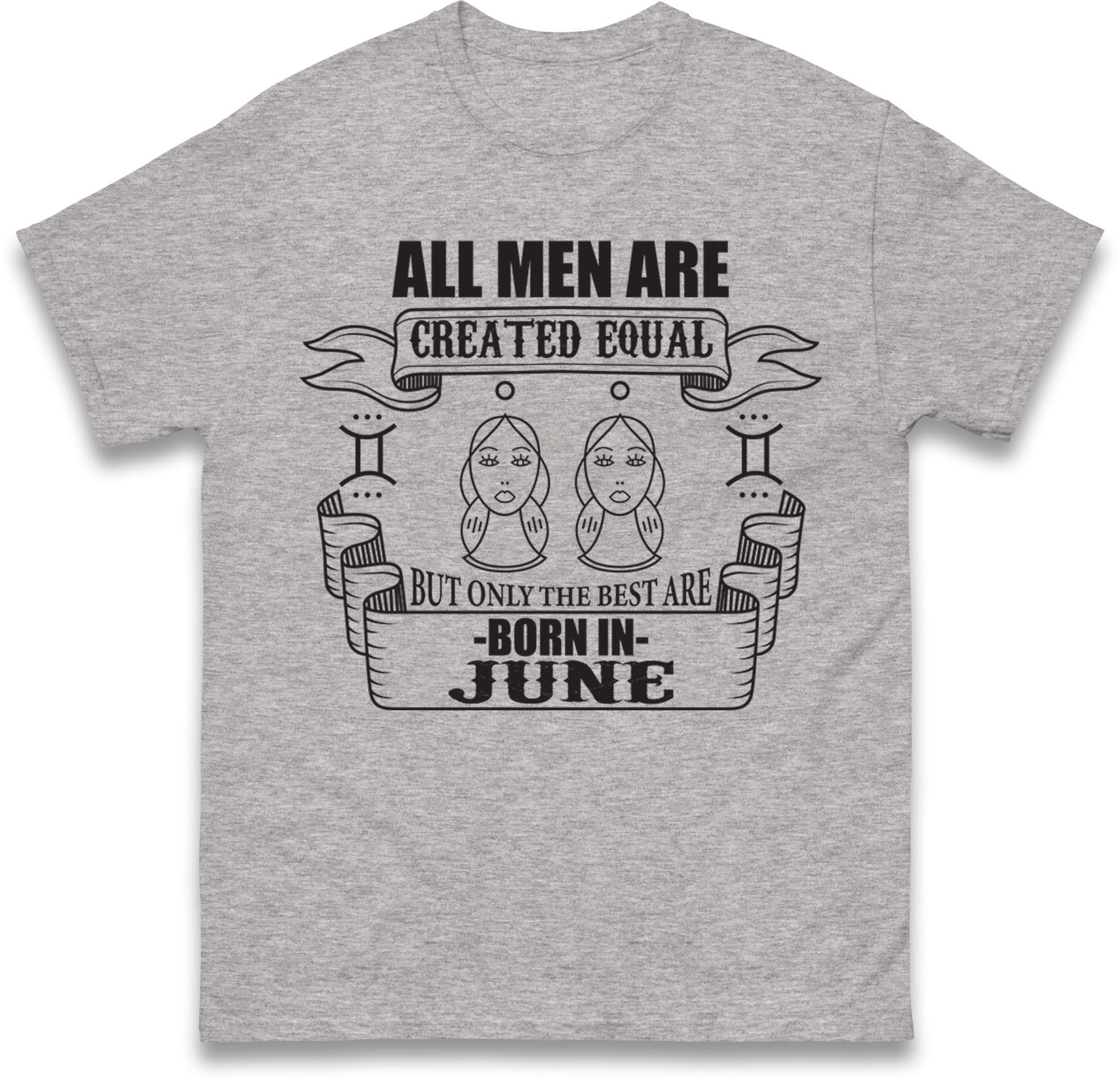 Born In June Birthday T Shirt