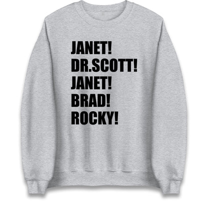 Janet! Dr. Scott! Janet! Brad! Rocky! Jumper